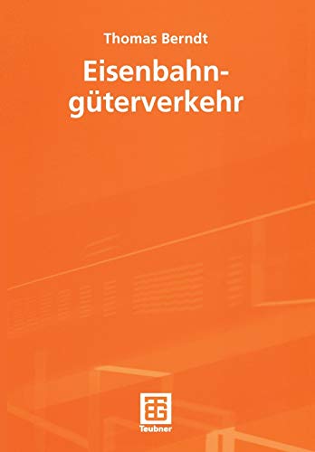 Eisenbahngüterverkehr (German Edition)